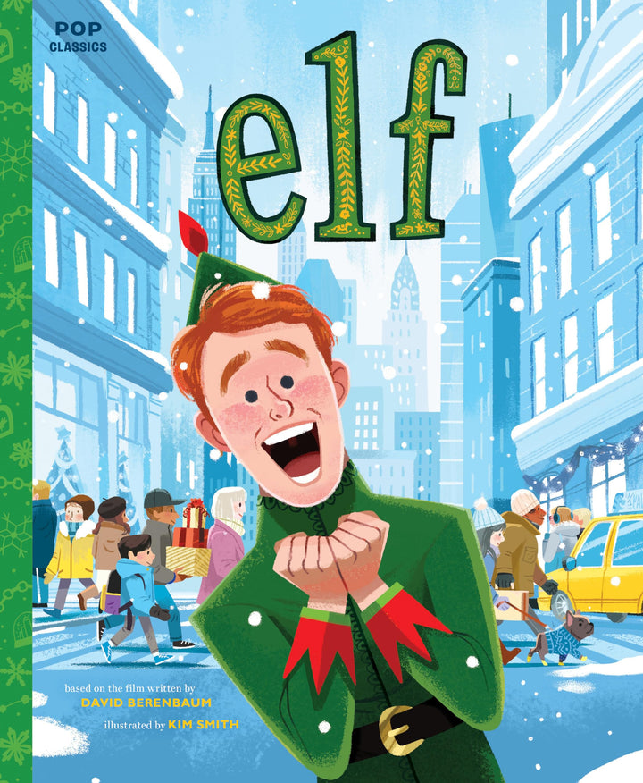 Elf: The Classic Illustrated Storybook (Pop Classics) Quirk Books